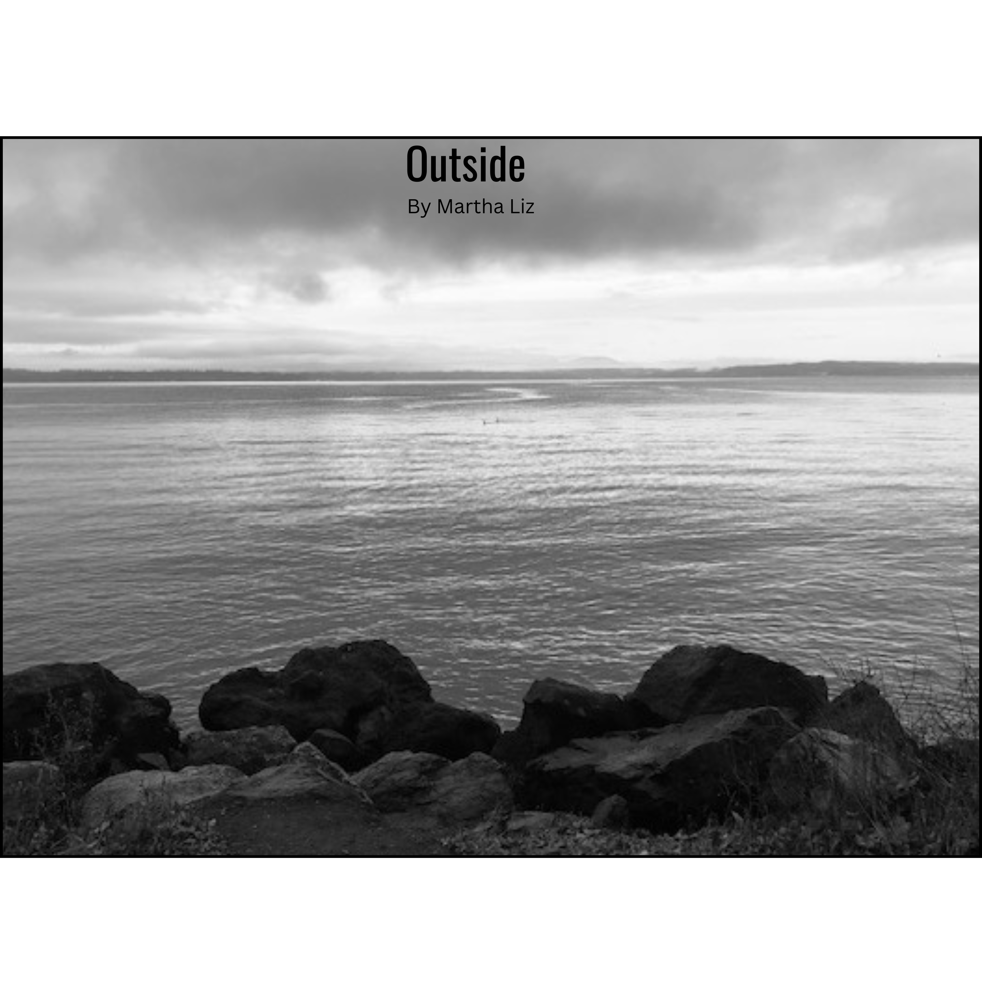 Outside by Martha Liz